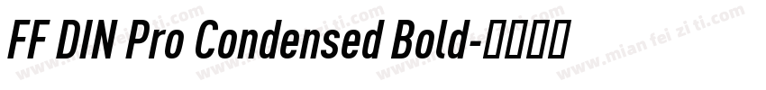 FF DIN Pro Condensed Bold字体转换